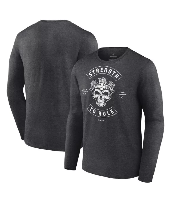 Men's Fanatics Branded Heather Charcoal Triple H Strength To Rule Long Sleeve T-Shirt $11.76 T-Shirts